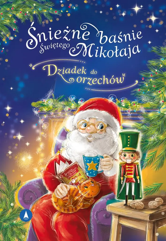 Książka - Śnieżne baśnie Świętego Mikołaja. Dziadek do orzechów
