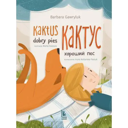 Kaktus dobry pies. Wersja polsko-ukraińska