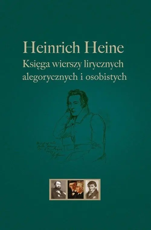 Książka - Heinrich Heine. Księga wierszy lirycznych, alegorycznych i osobistych