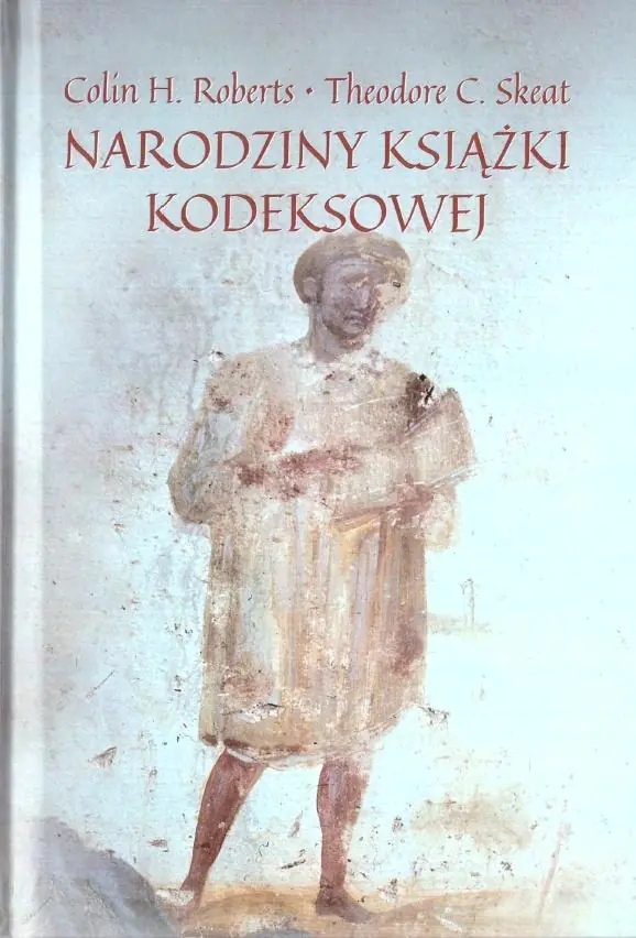 Książka - Narodziny książki kodeksowej