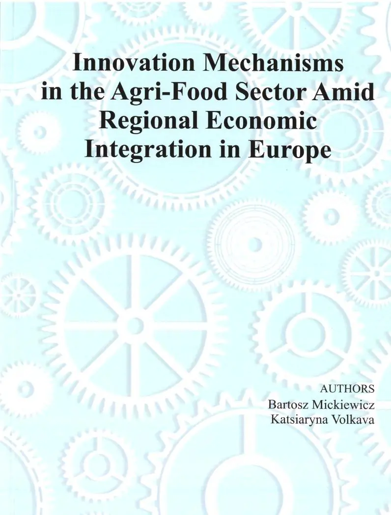 Książka - Innovation Mechanism in the Agri-Food Sector Amid Regional Economic Integration in Europe