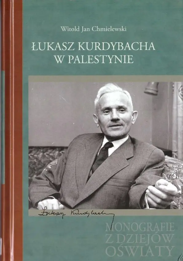 Książka - Łukasz Kurdybacha w Palestynie