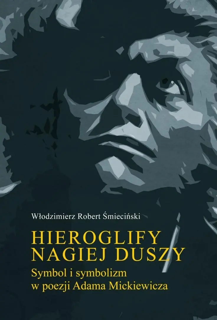 Książka - Hieroglify nagiej duszy. Symbol i symbolizm...