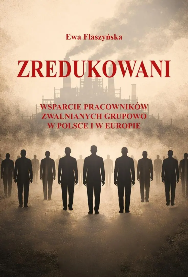 Książka - Zredukowani. Wsparcie pracowników zwalnianych...