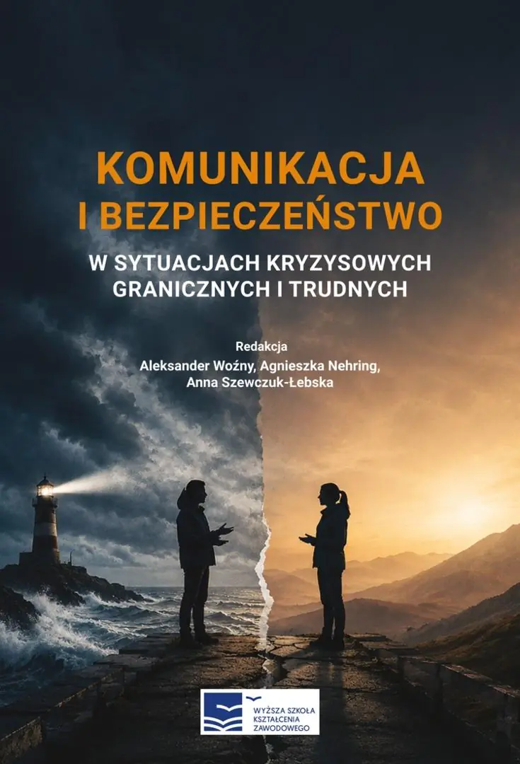 Książka - Komunikacja i bezpieczeństwo w sytuacjach...