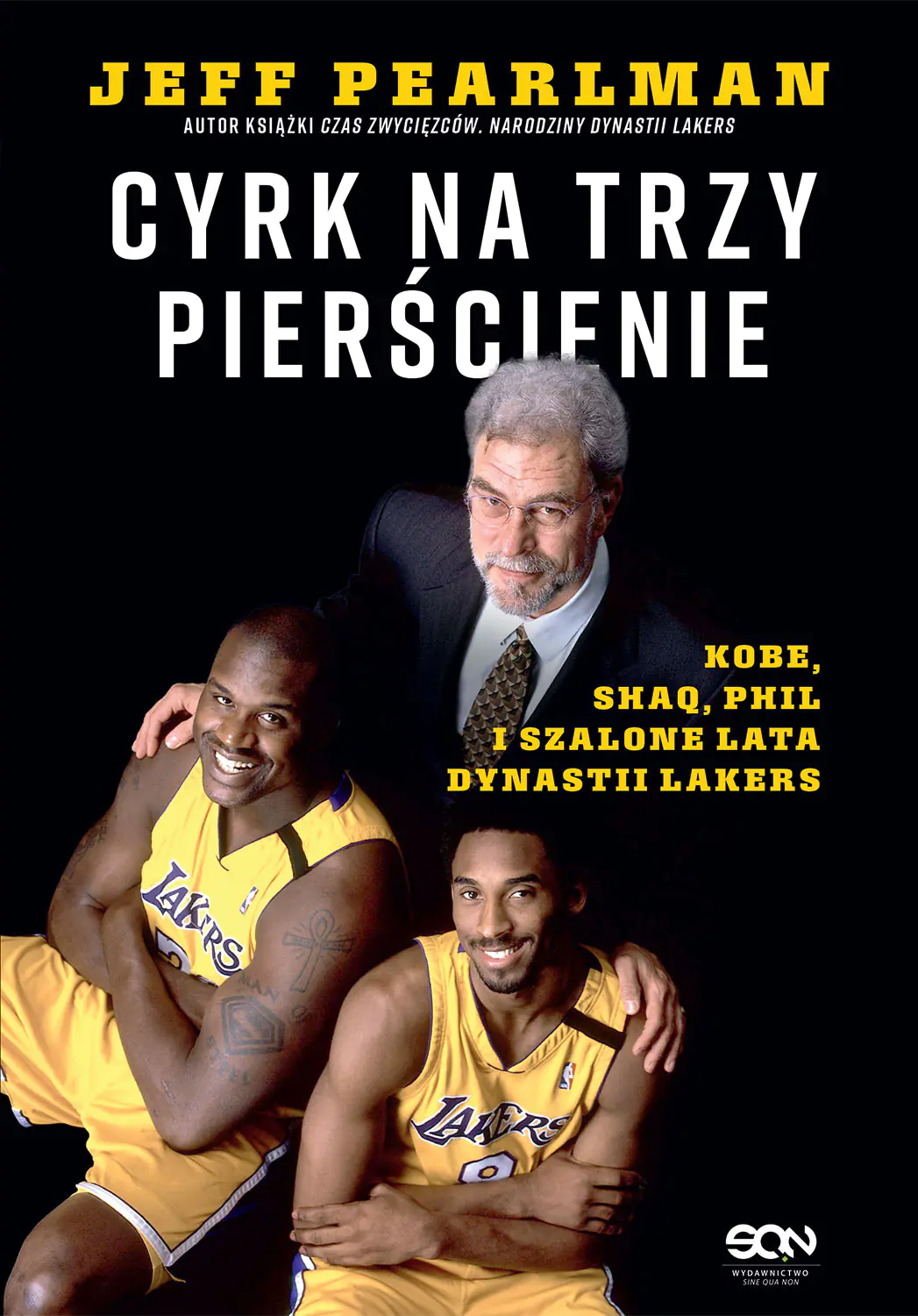 Książka - Cyrk na trzy pierścienie. Kobe, Shaq, Phil i szalone lata dynastii Lakers