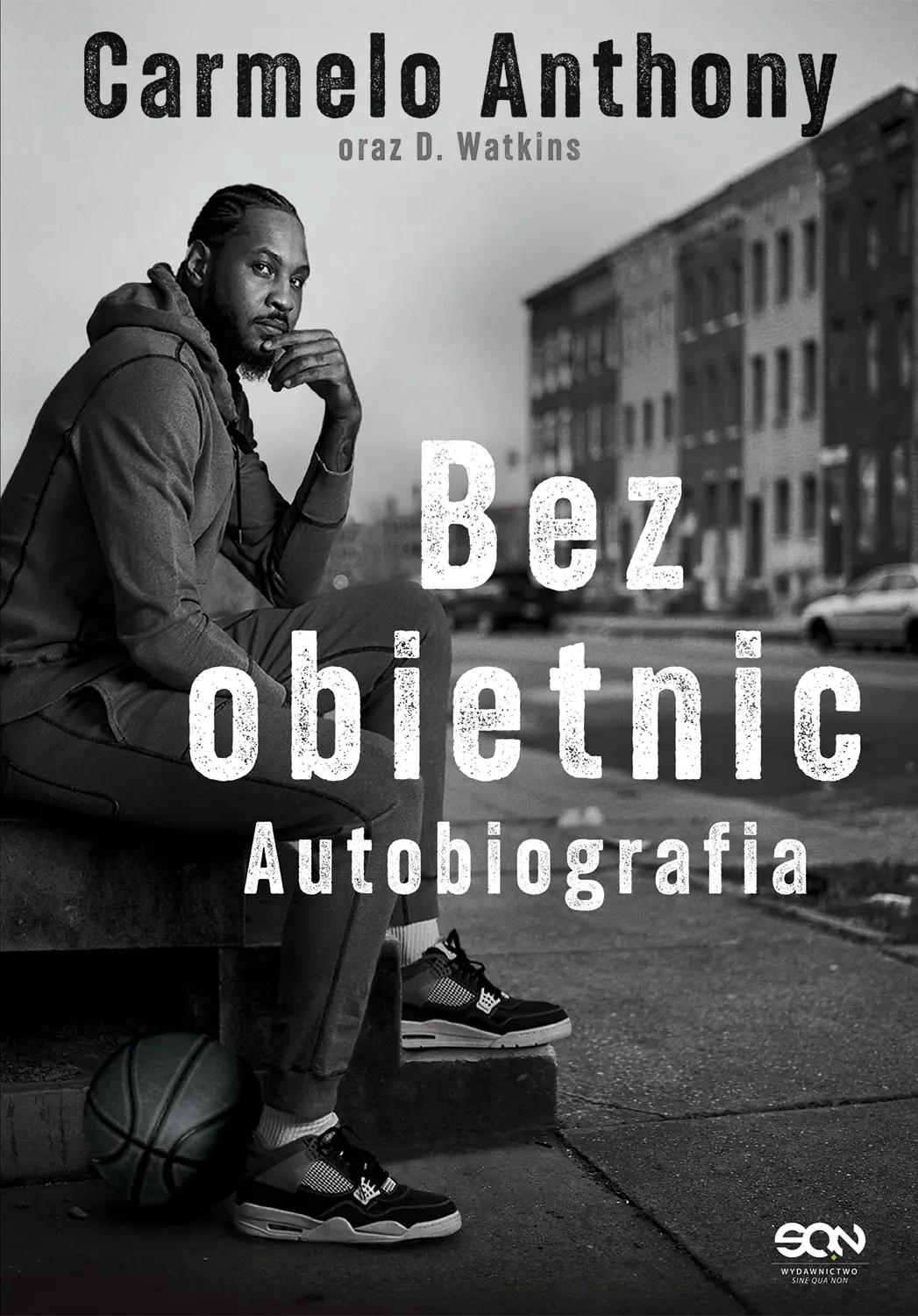 Książka - Carmelo Anthony. Bez obietnic. Autobiografia