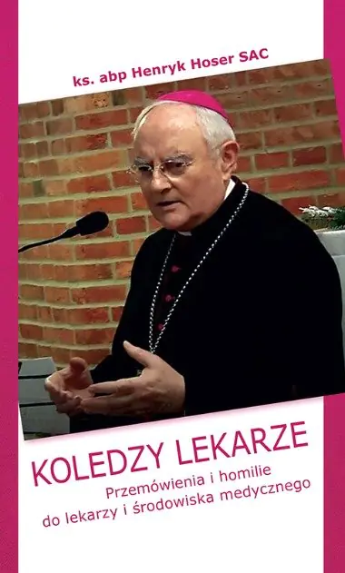 Książka - Koledzy lekarze. Przemówienia i homilie do lekarzy