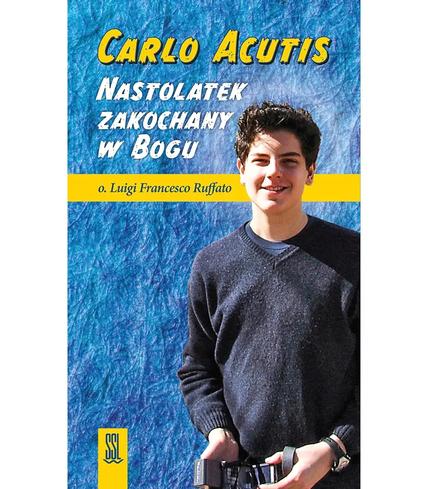 Książka - Carlo Acutis. Nastolatek zakochany w Bogu