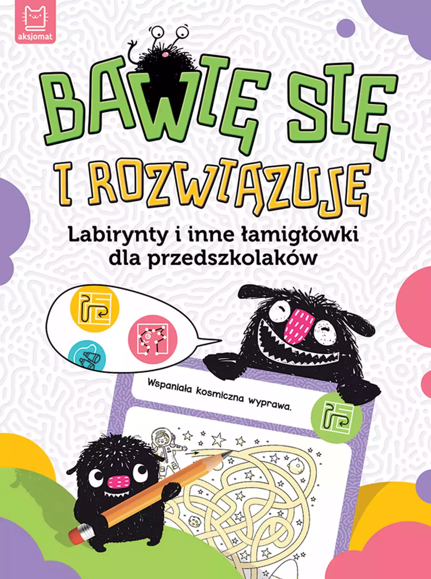 Książka - AKSJ bawię się i rozwiązuję labirynty i inne Łamigłówki 30195
