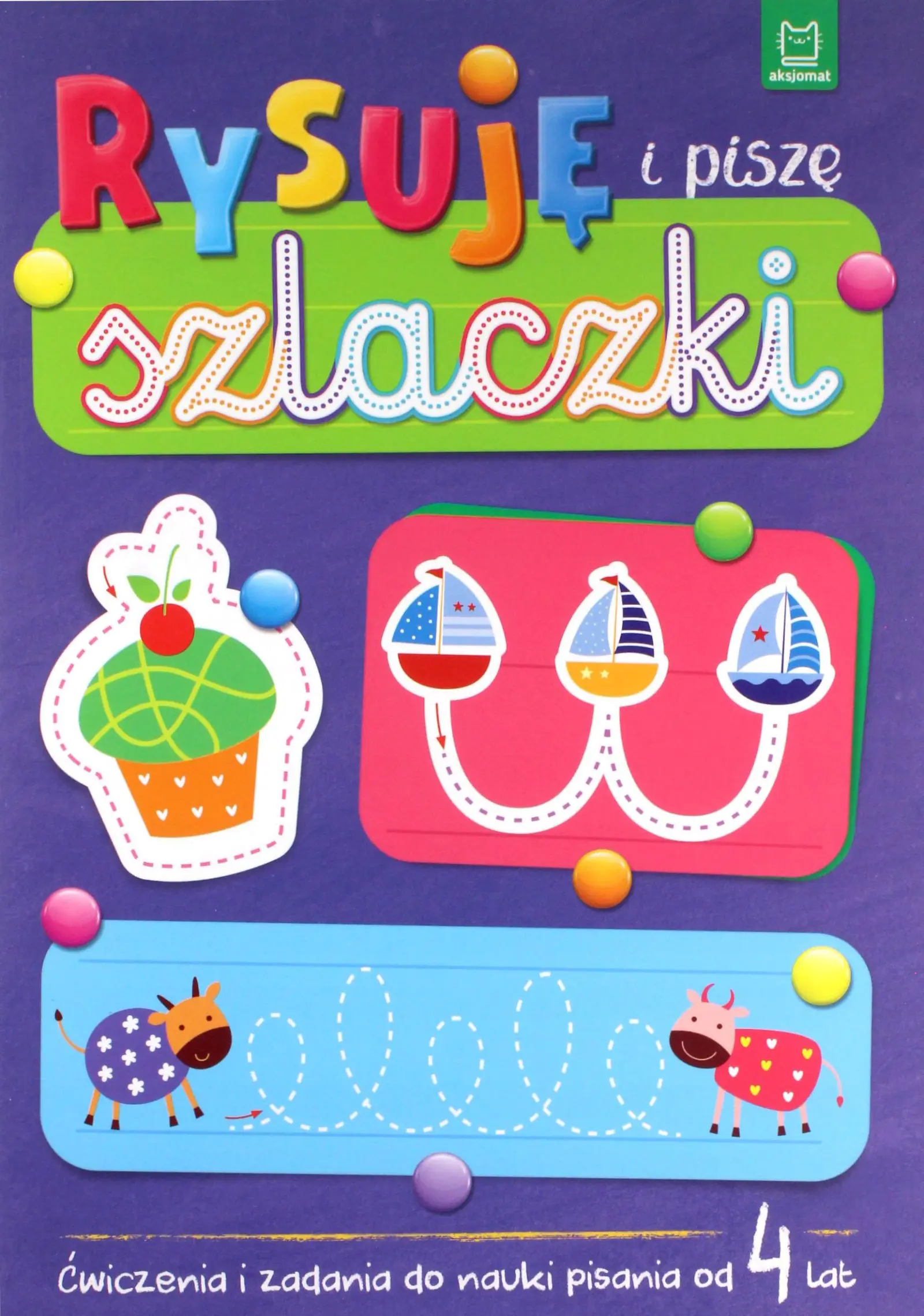 Książka - Rysuję i piszę szlaczki. Ćwiczenia i zadania do nauki pisania od 4 lat