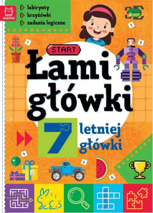 Książka - Łamigłówki 7-letniej główki. Labirynty, krzyżówki