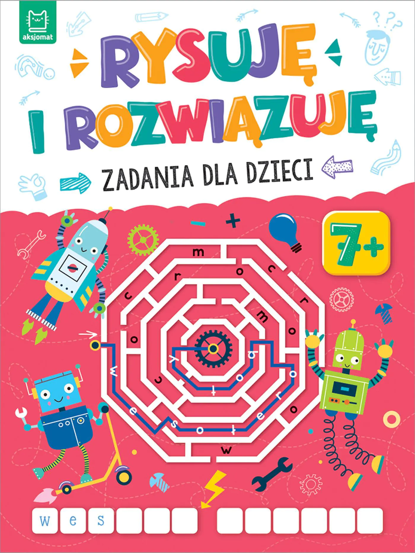 Książka - Aksjomat Rysuję i rozwiązuję. Zadania dla dzieci 7+