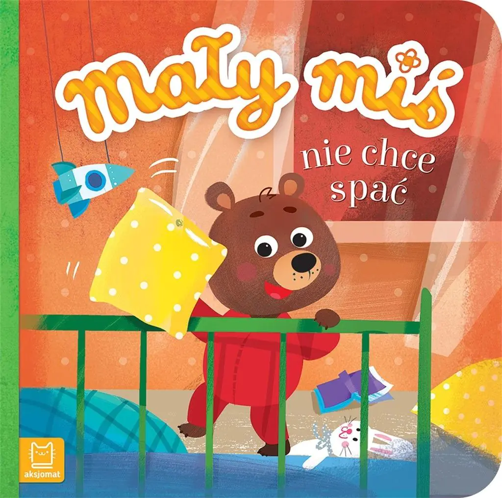 Książka - MAŁY MIŚ NIE CHCE SPAĆ - DUŻY FORMAT