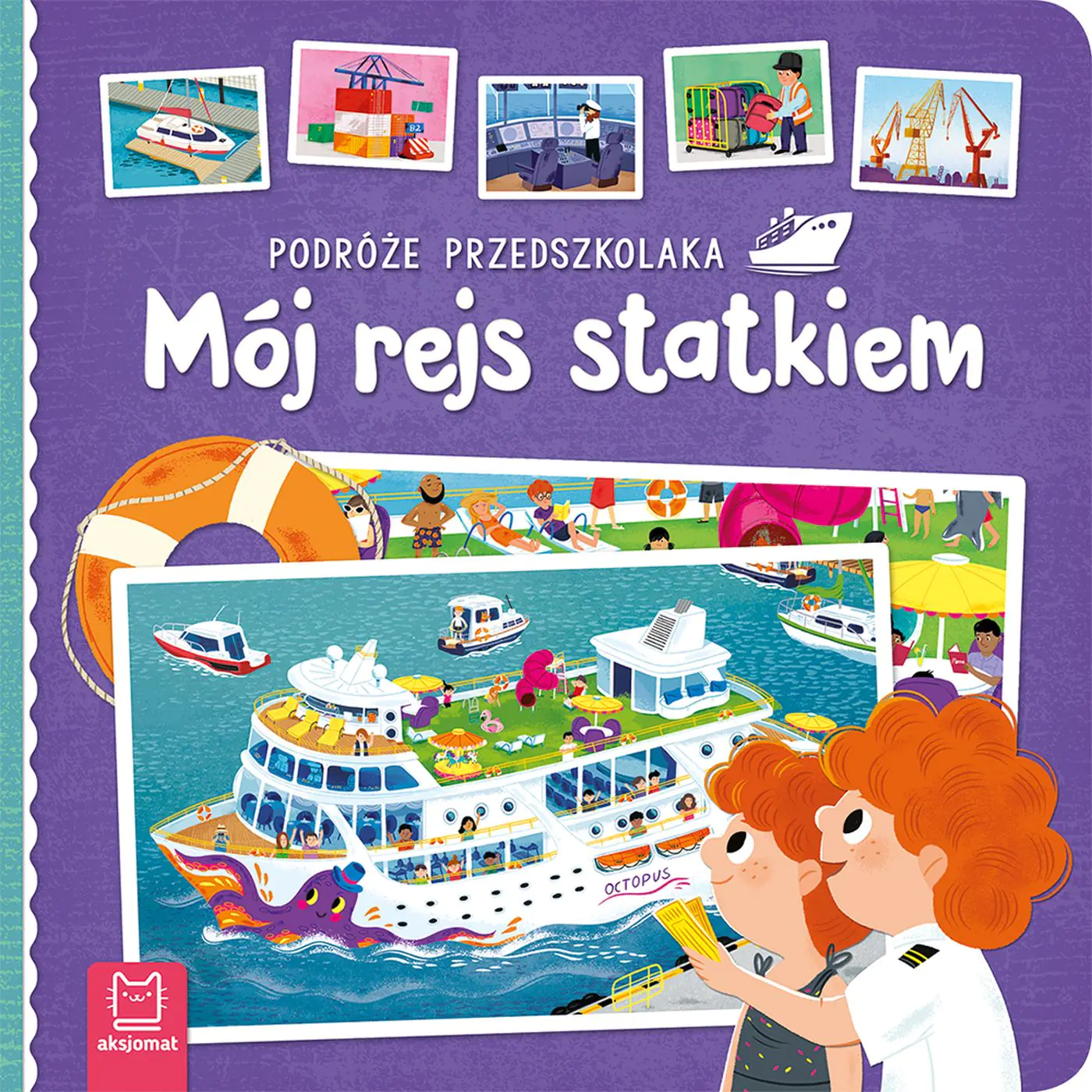 Książka - PODRÓŻE PRZEDSZKOLAKA. MÓJ REJS STATKIEM