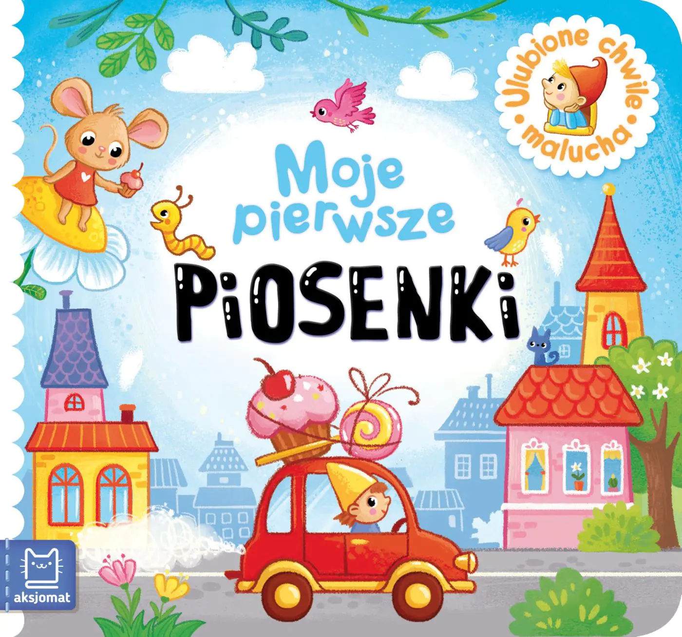 Książka - Książka Moje Pierwsze Piosenki. Ulubione Chwile Malucha