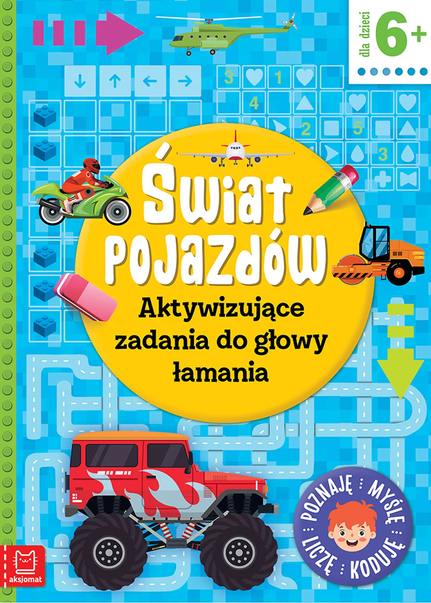 Książka - Książka Świat Pojazdów. Aktywizujące Zadania Do Głowy Łamania. Poznaję, Myślę, Liczę, Koduję