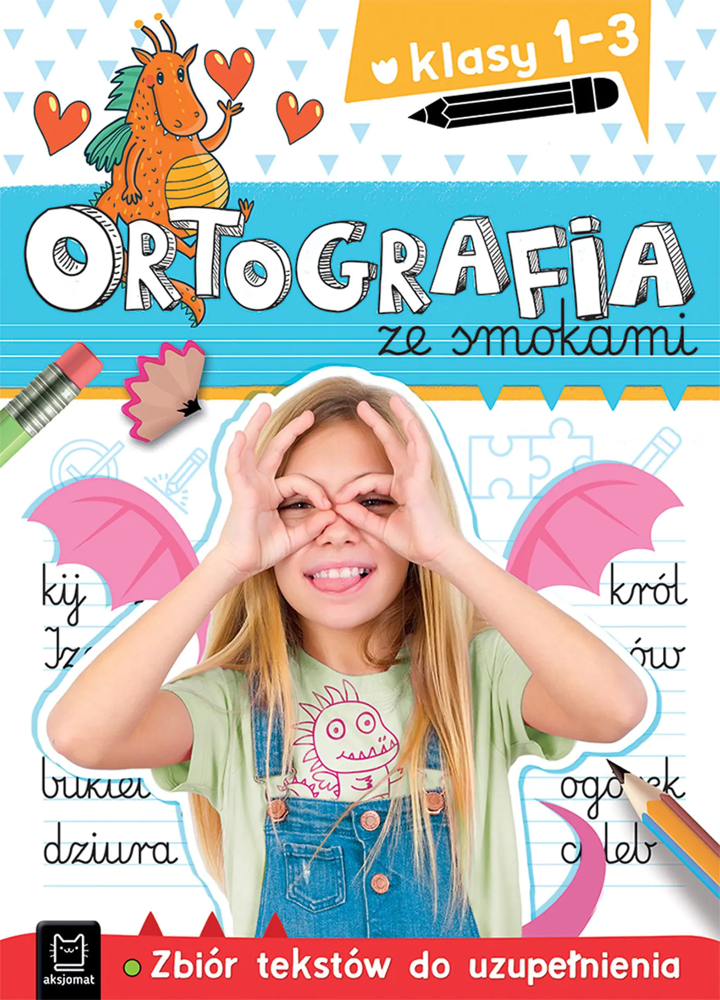 Książka - Ortografia ze smokami. Zbiór tekstów do uzupełnienia. Klasy 1-3