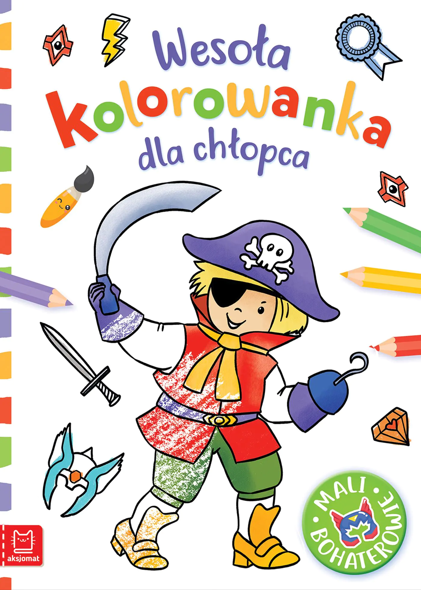 Książka - Aksjomat, Wesoła kolorowanka dla chłopca, mali bohaterowie