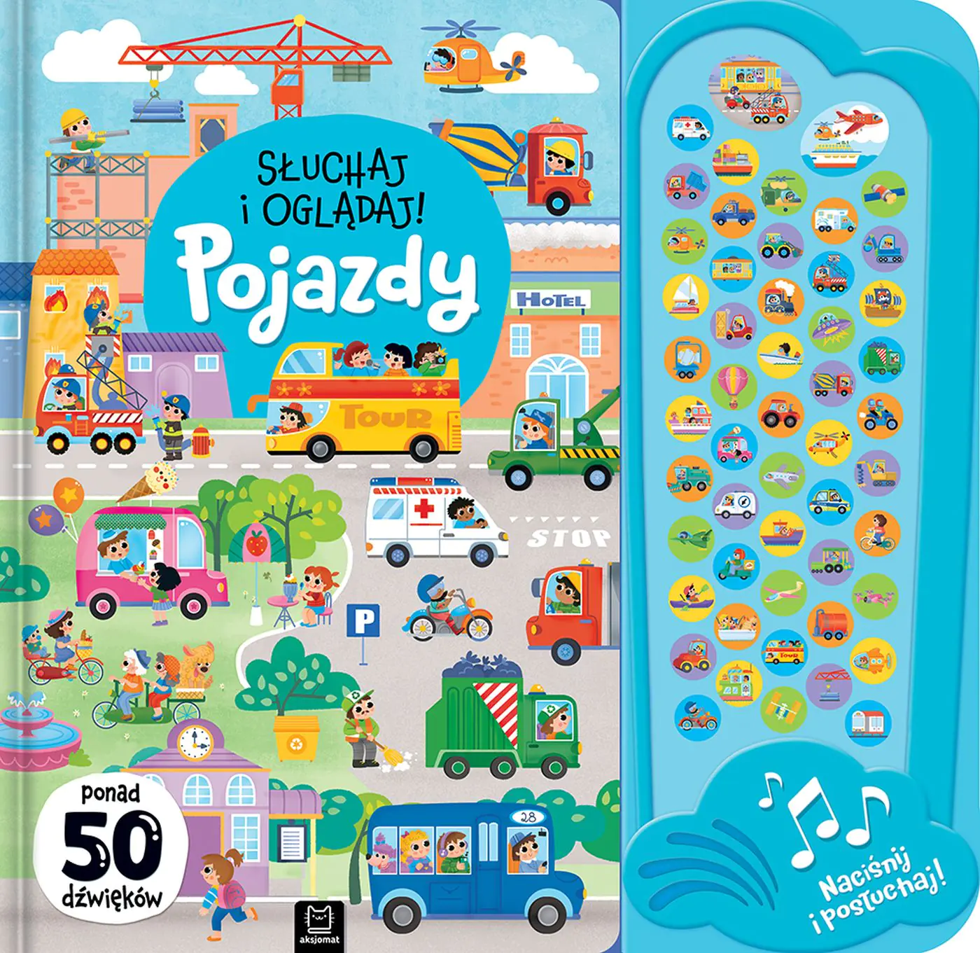 Książka - Słuchaj i oglądaj! Pojazdy. Ponad 50 dźwięków