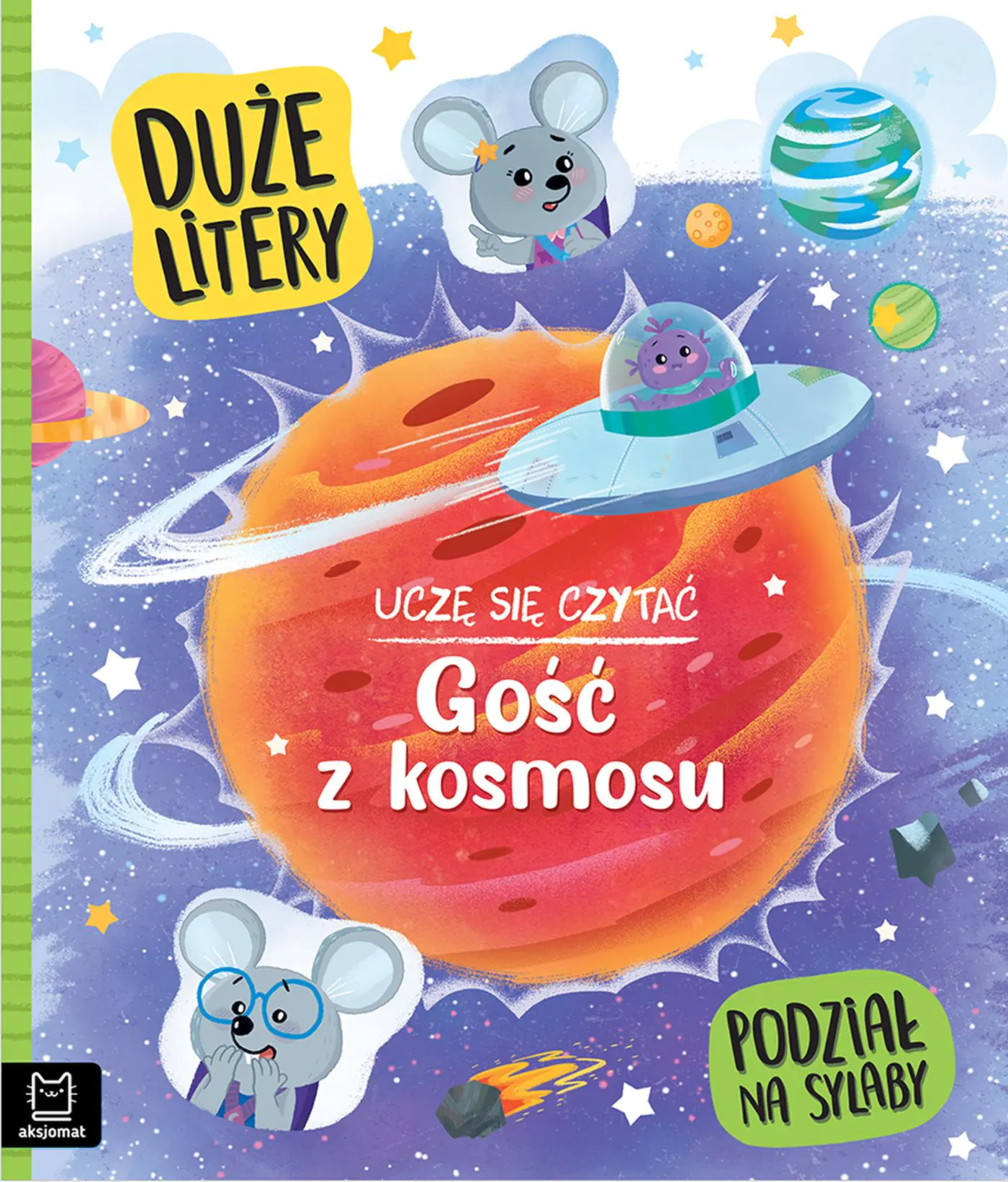 Książka - Książeczka Uczę się czytać. Gość z kosmosu. Duże litery i podział na sylaby