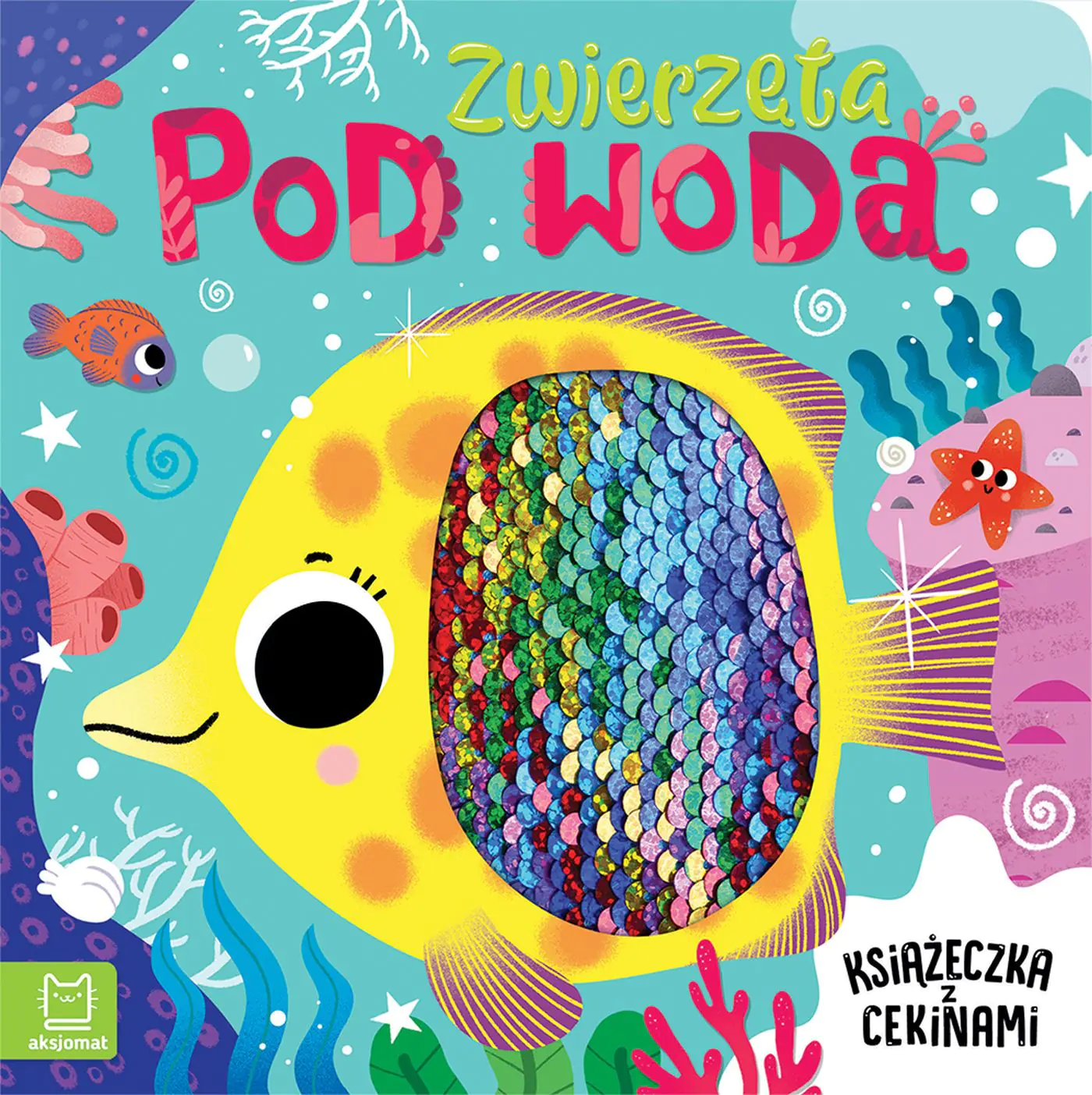 Książka - Zwierzęta pod wodą. Książeczka z cekinami