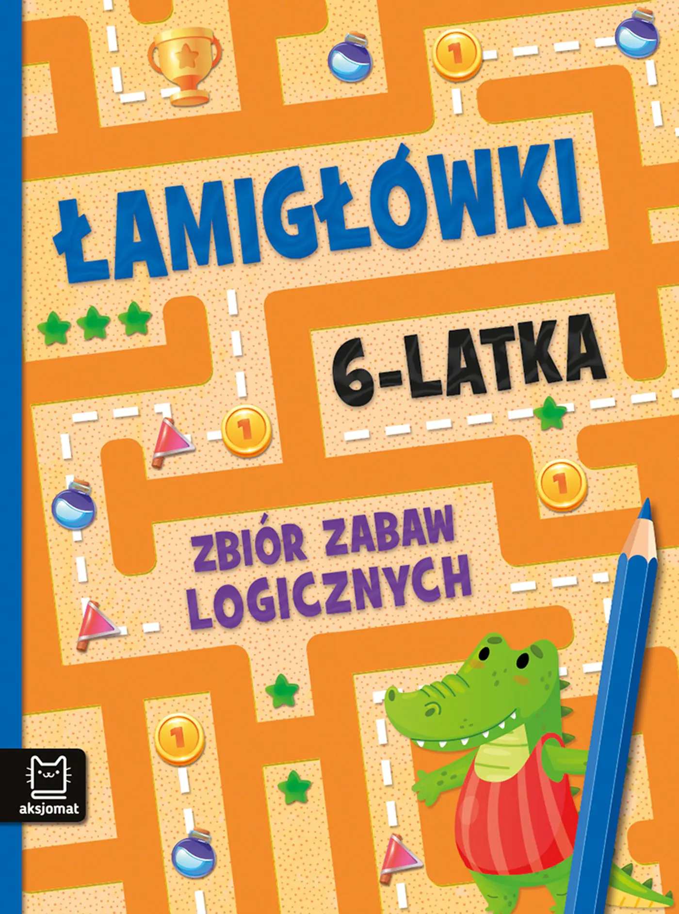 Książka - Zbiór zabaw logicznych. Łamigłówki 6-latka