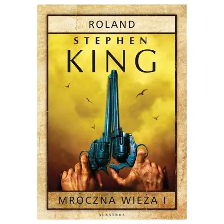 Roland. Mroczna wieża. Tom 1