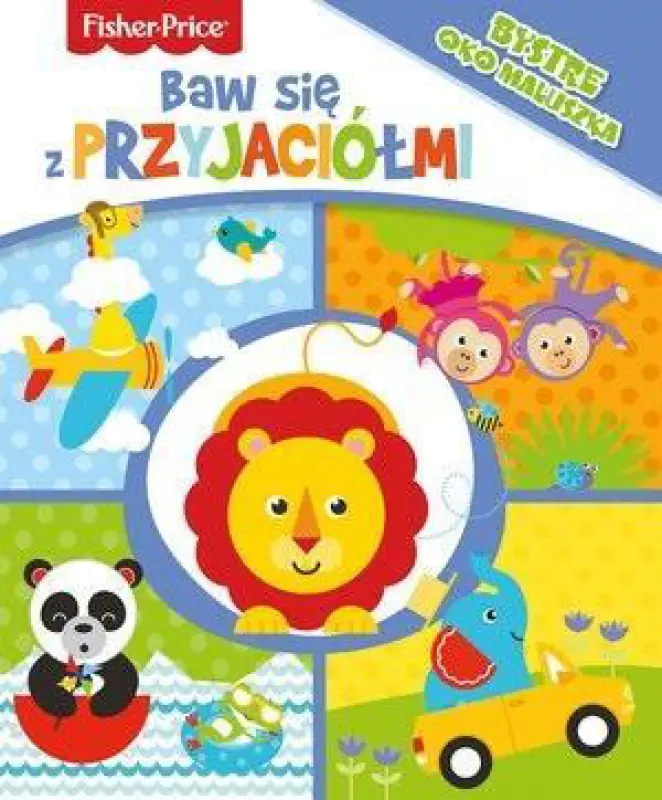 Książka - Baw się z przyjaciółmi. Fisher Price