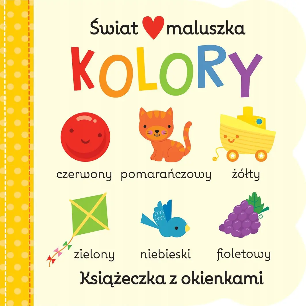 Książka - Świat maluszka. Kolory. Książeczka z okienkami