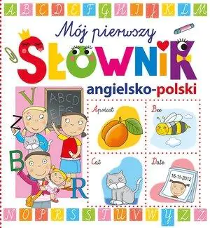 Książka - Mój pierwszy słownik angielsko-polski