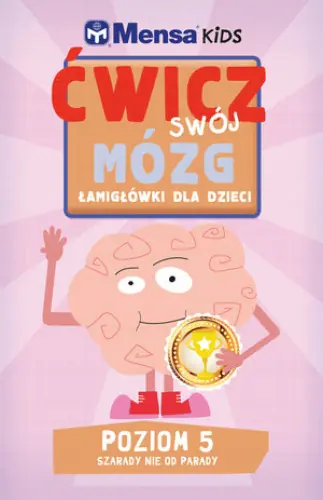 Mensa Kids Ćwicz swój mózg Łamigłówki dla dzieci 5