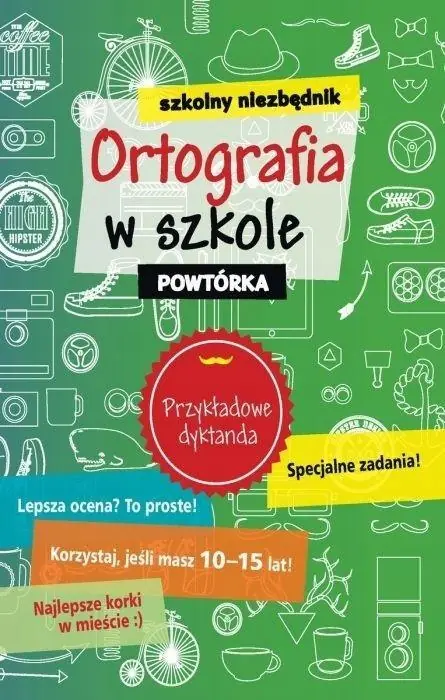 Książka - Szkolny niezbędnik. Ortografia w szkole. Powtórka