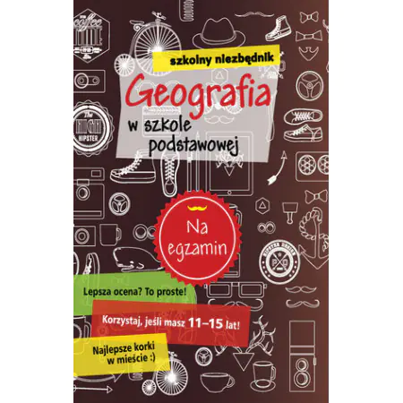 Książka - Szkolny niezbędnik. Geografia w szkole podstawowej