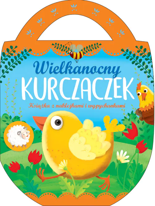 Książka - Wielkanocny kurczaczek. Książka z naklejkami