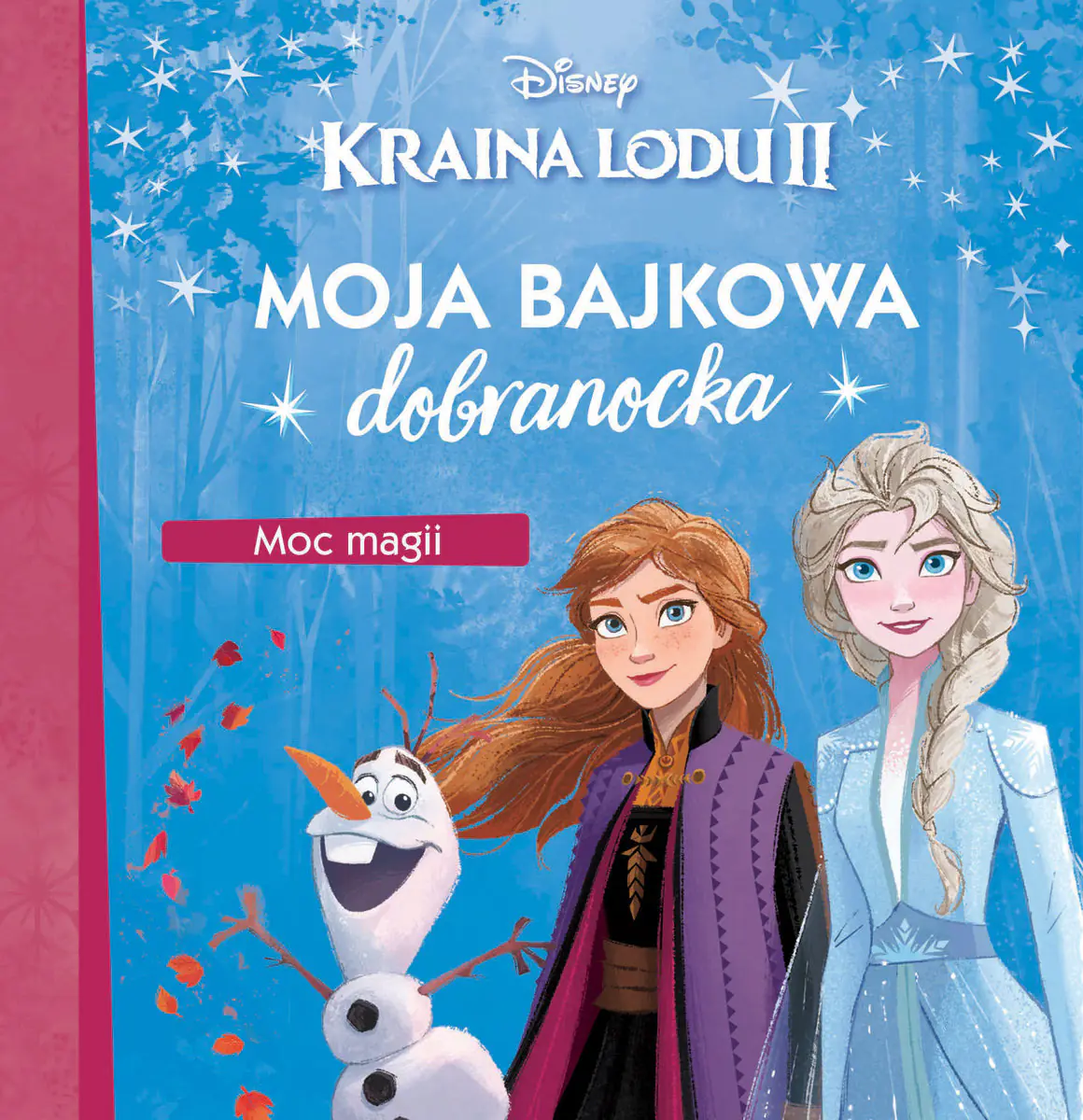 Książka - Moja bajkowa dobranocka. Moc magii. Disney