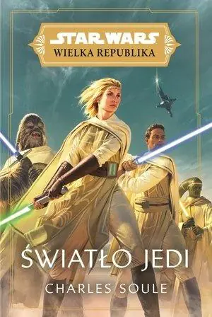 Star Wars. Wielka Republika. Światło Jedi