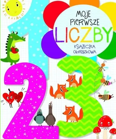 Książka - Moje pierwsze liczby. Słowniczek obrazkowy