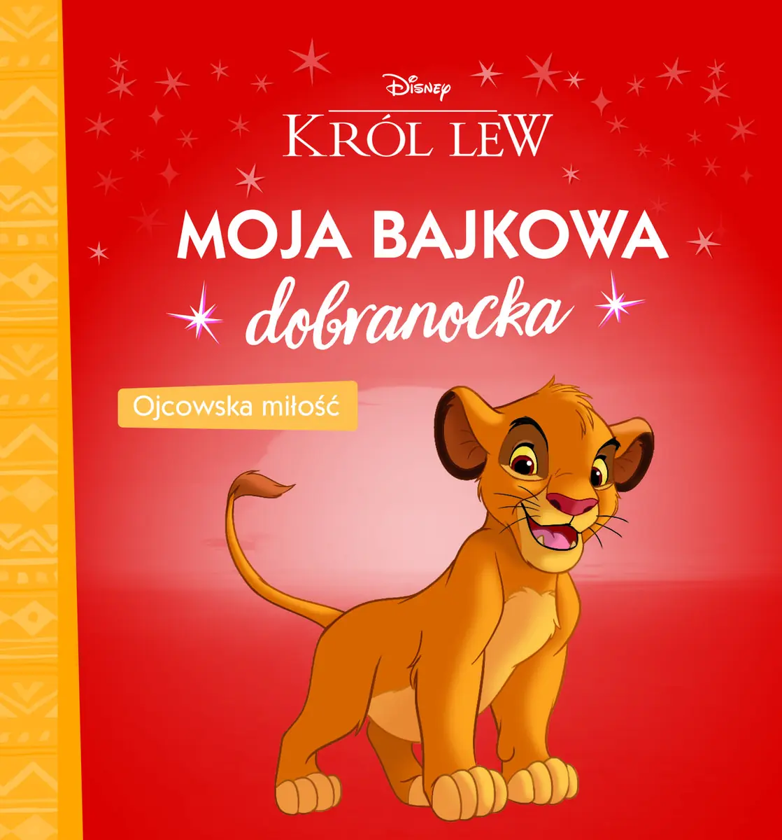 Książka - Moja bajkowa dobranocka. Ojcowska miłość. Disney