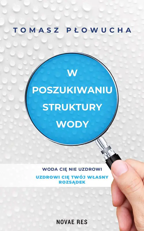 Książka - W poszukiwaniu struktury wody