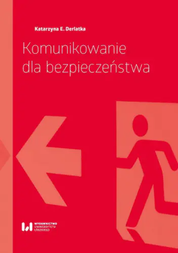Książka - Komunikowanie dla bezpieczeństwa