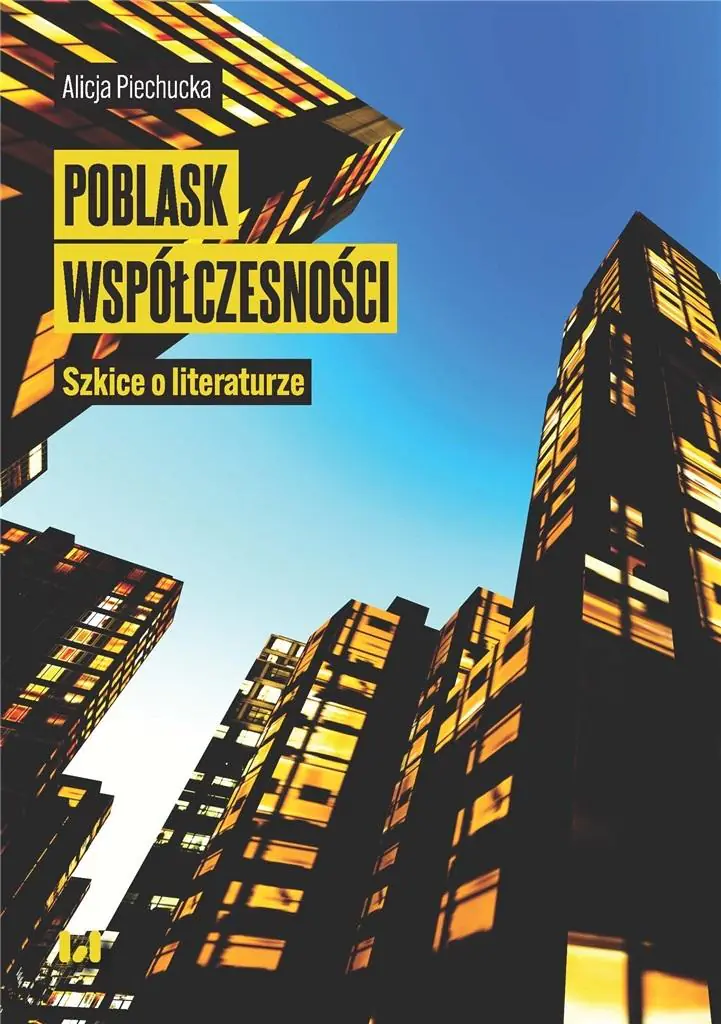 Książka - Poblask współczesności. Szkice o literaturze