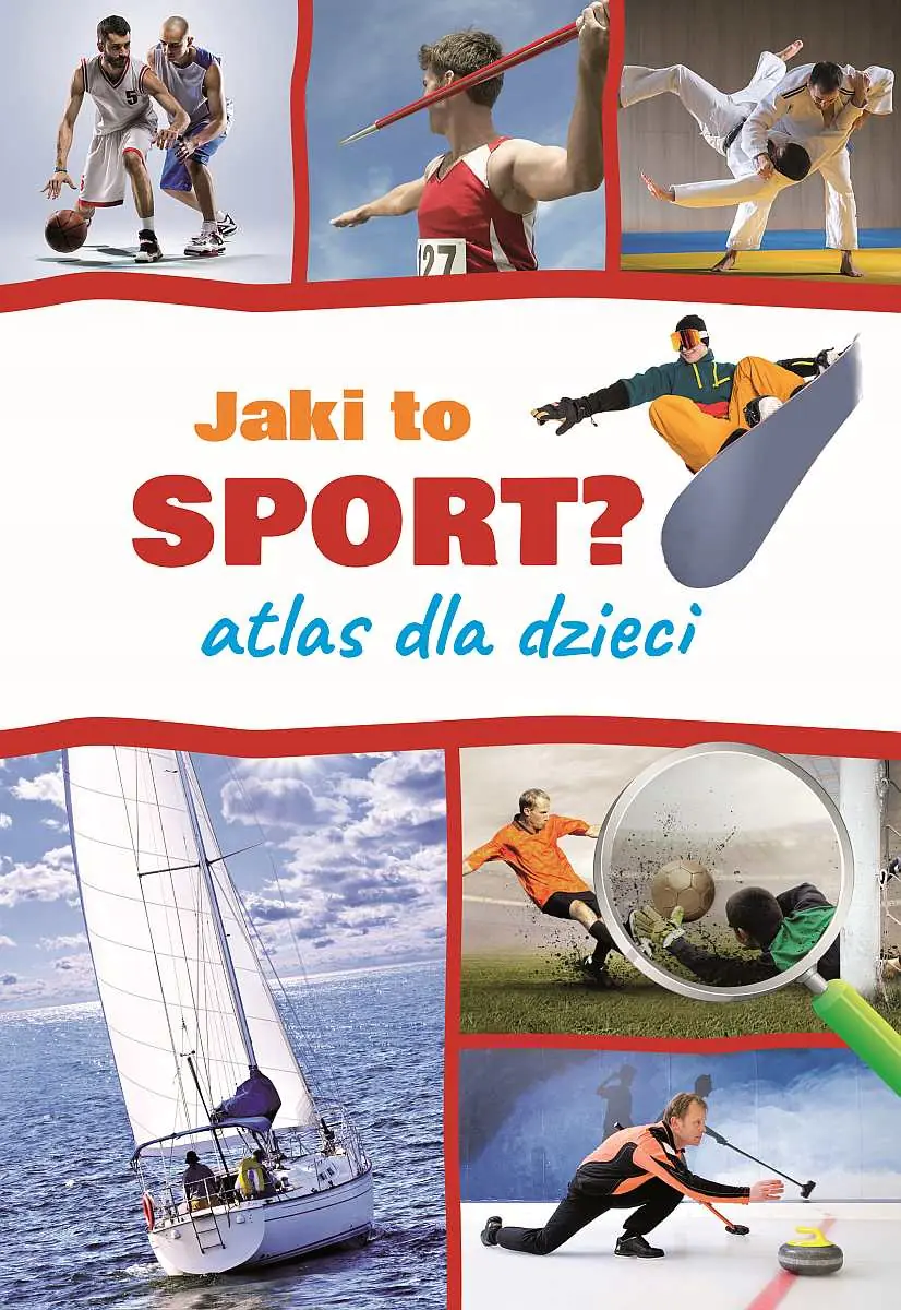 Książka - Jaki to sport? Atlas dla dzieci