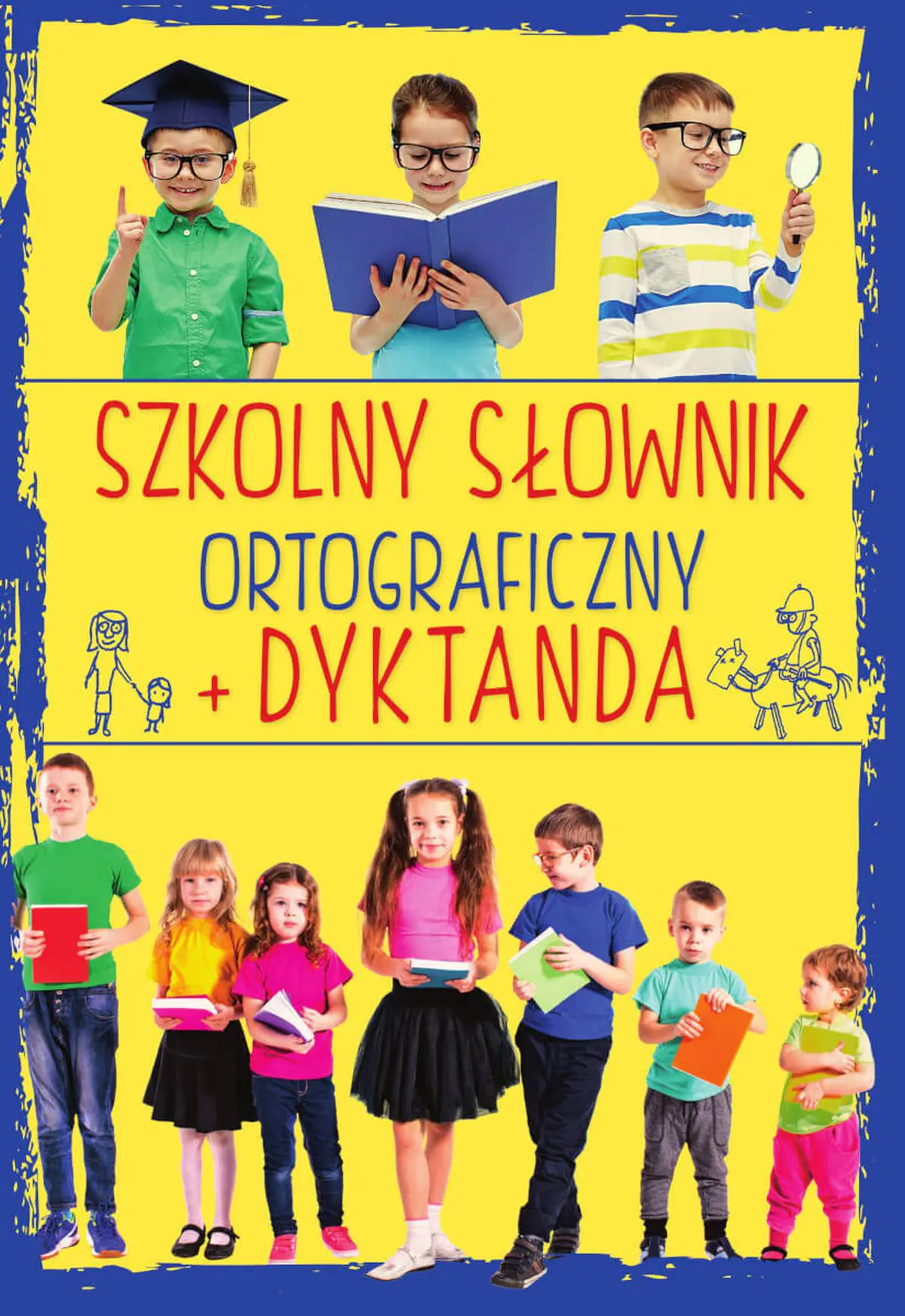 Książka - Szkolny słownik ortograficzny + Dyktanda