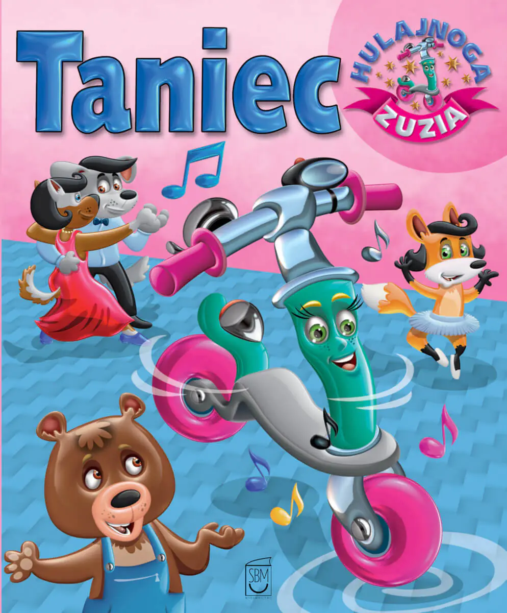 Książka - Taniec. Hulajnoga Zuzia