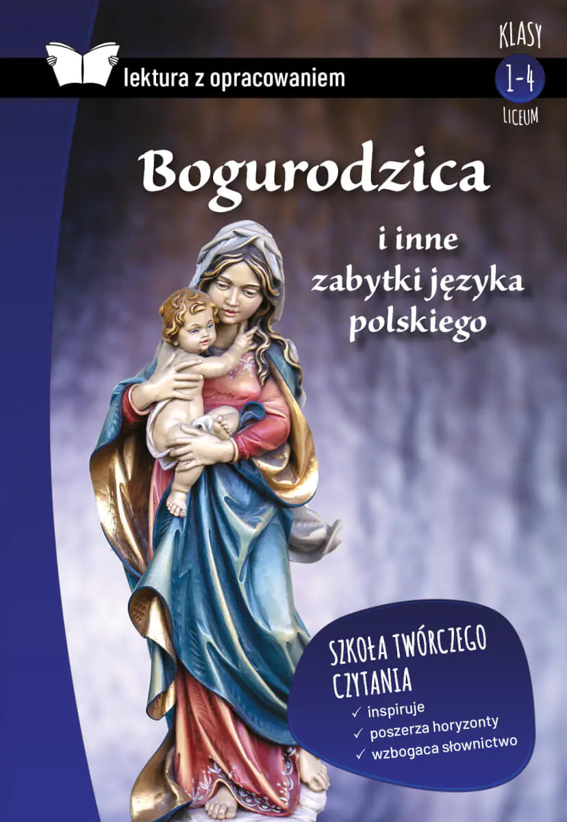 Książka - Bogurodzica i inne zabytki języka polskiego. Lektura z opracowaniem