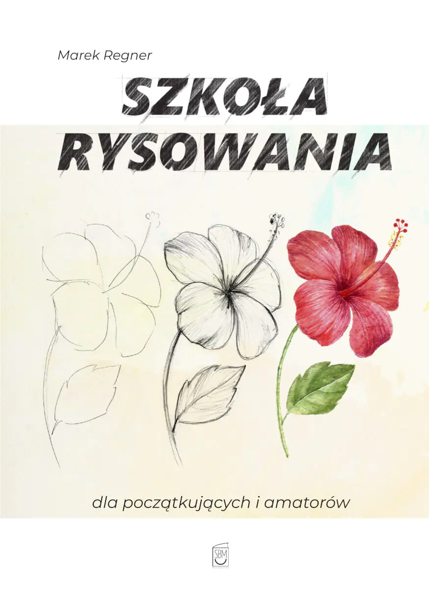 Książka - Szkoła rysowania dla początkujących i amatorów