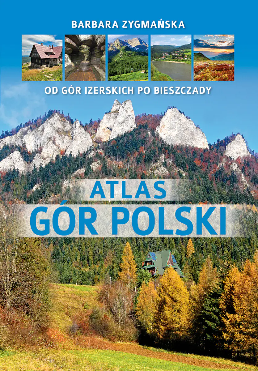 Książka - Atlas gór Polski. Od Gór Izerskich po Bieszczady