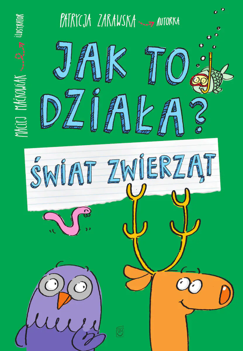 Książka - Jak to działa? Świat zwierząt