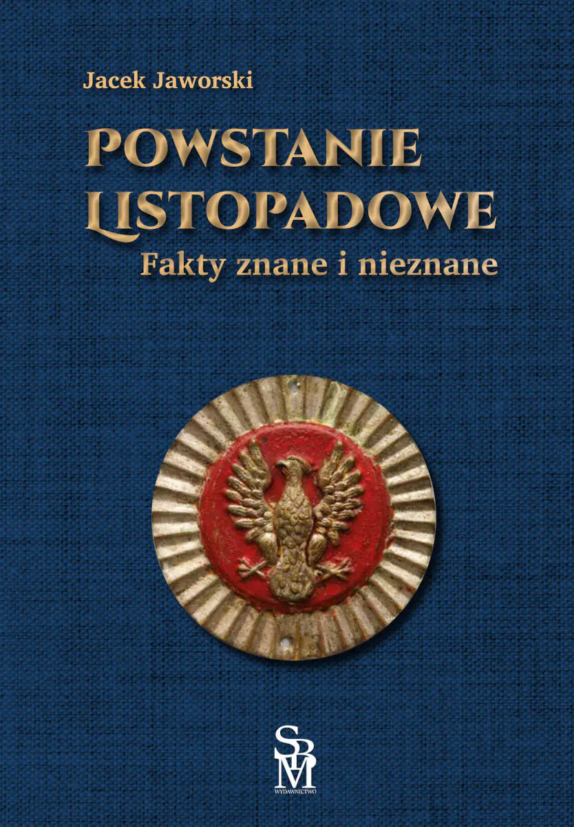 Książka - Powstanie listopadowe. Fakty znane i nieznane